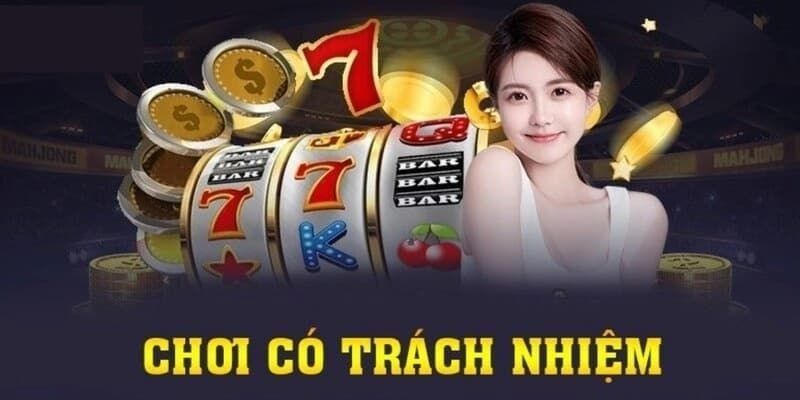 Lợi ích mà chính sách chơi có trách nhiệm mang lại